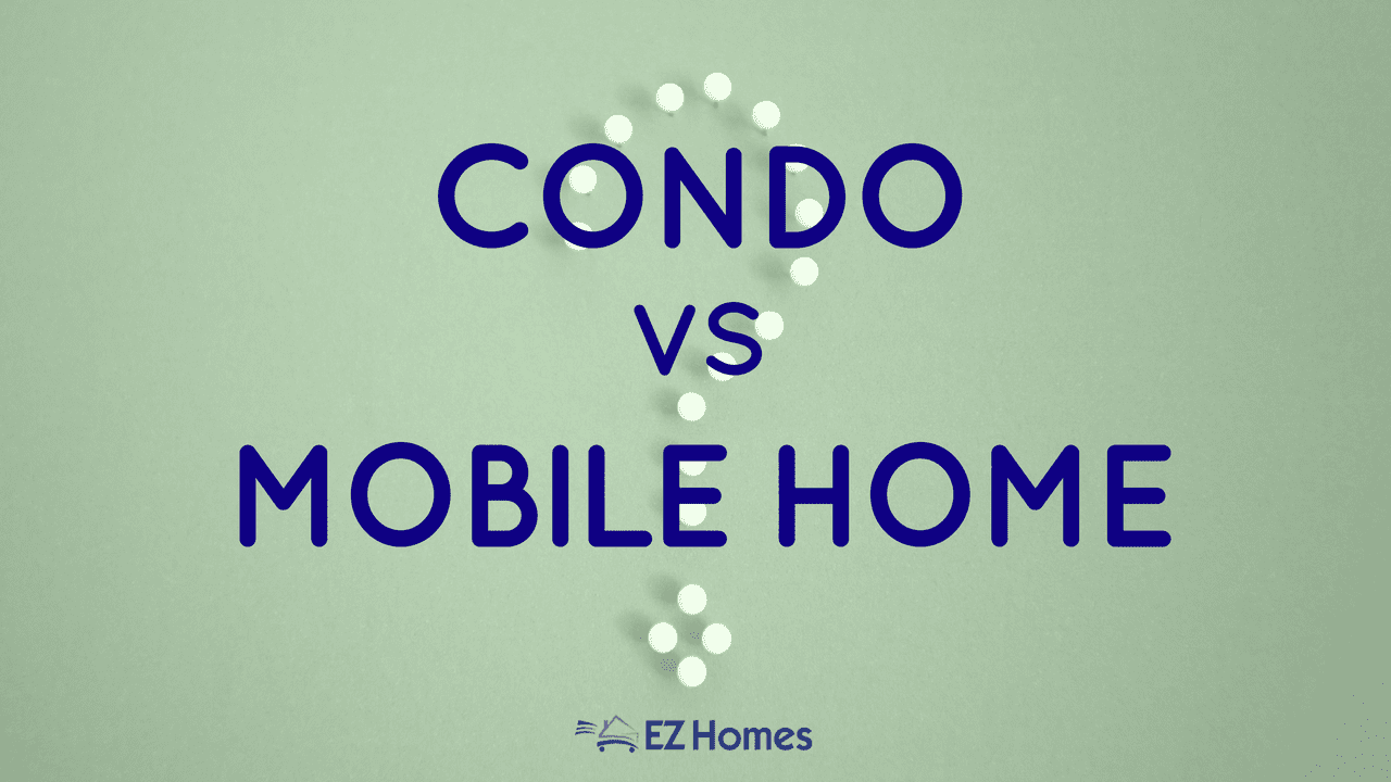 Condo vs Mobile Home Feature Image