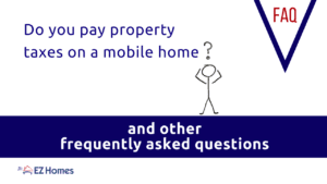 Do you pay property taxes on a mobile home - Feature Image