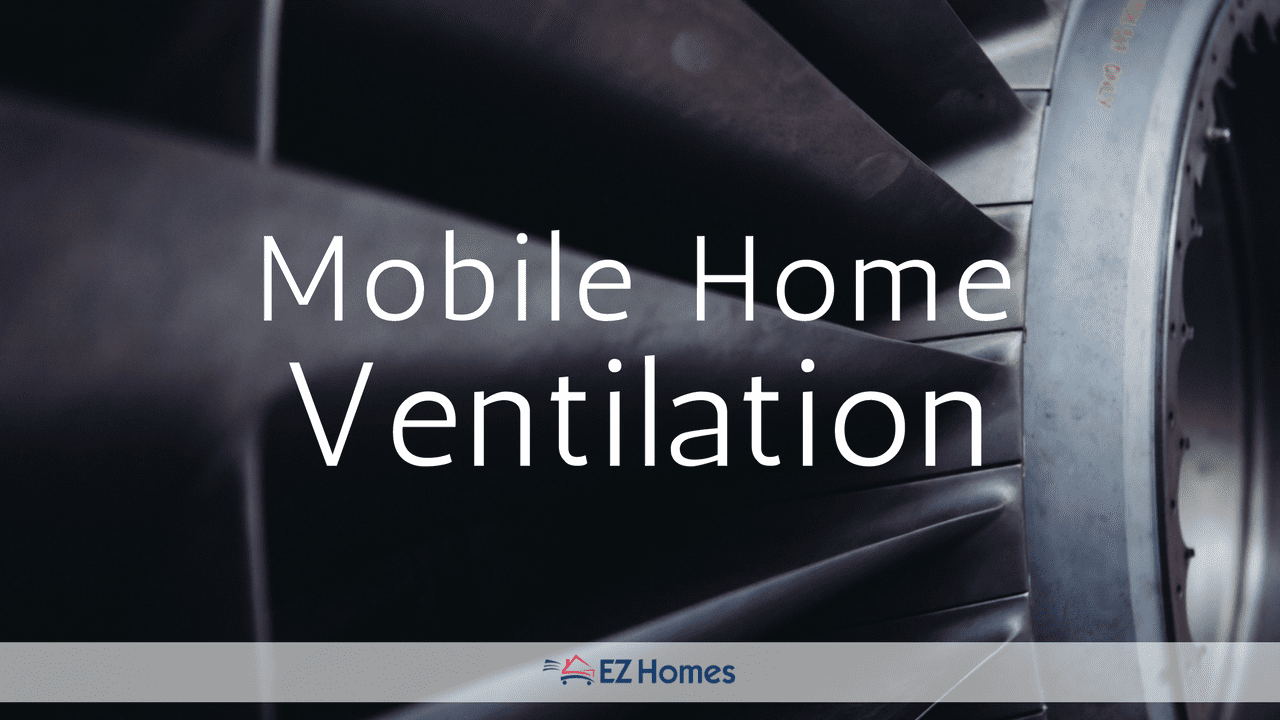 Mobile Home Ventilation Feature Image
