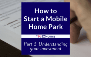 How To Start A Mobile Home Park - Featured Image