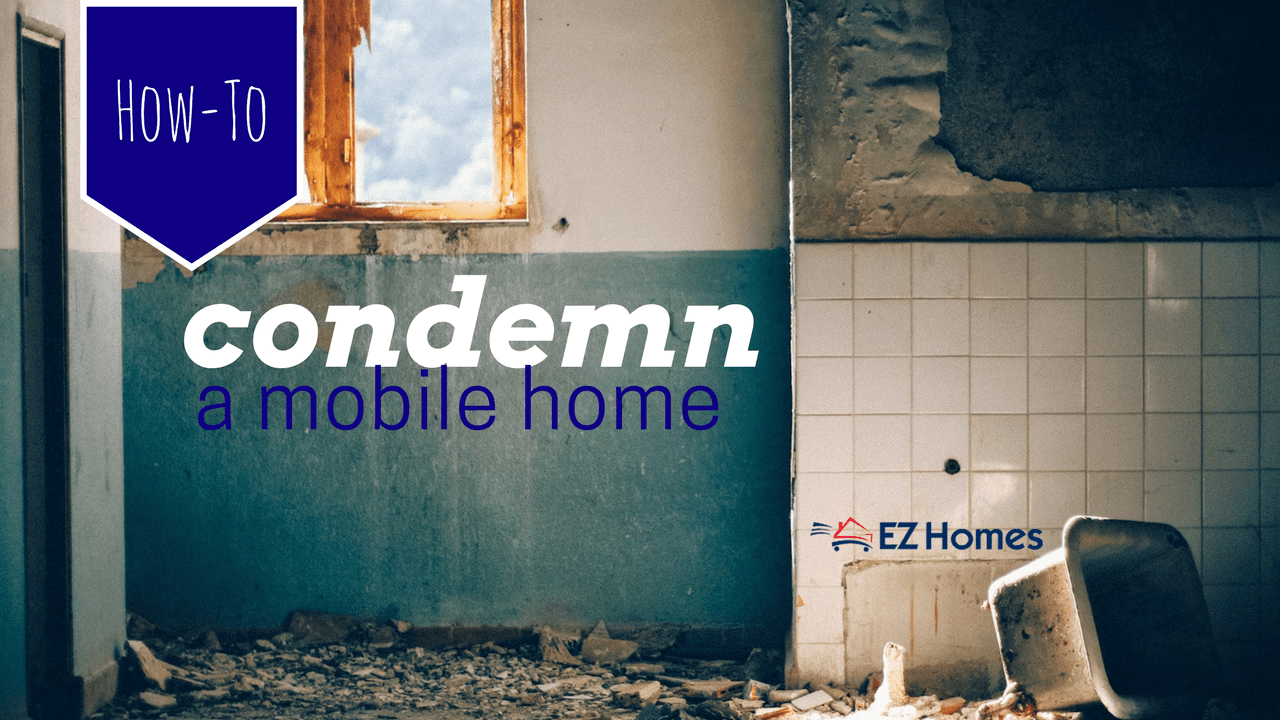 How to condemn a mobile home - Featured Image