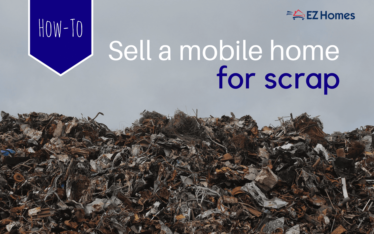 How To Sell A Mobile Home For Scrap - Featured Image