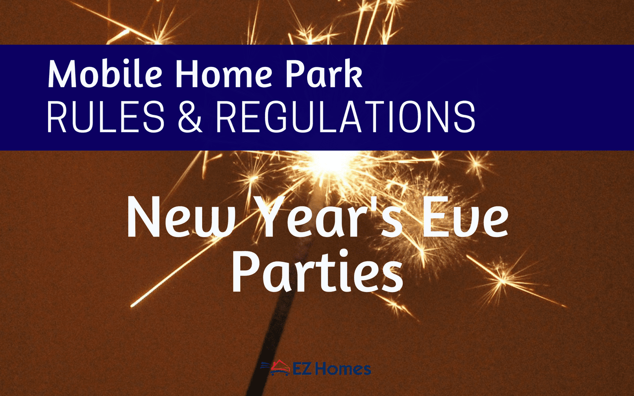 Mobile Home Park Rules And Regulations New Year's Eve Parties - Featured Image