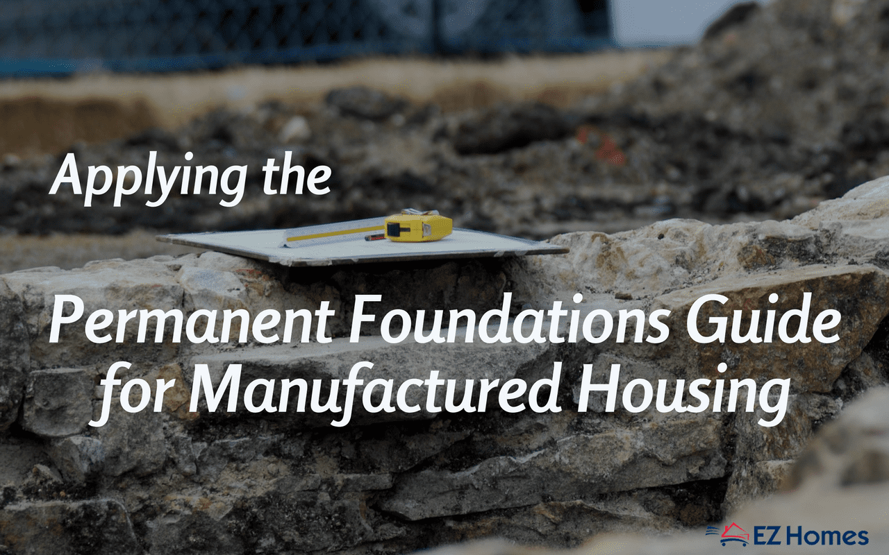 Applying The Permanent Foundations Guide For Manufactured Housing - Featured Image