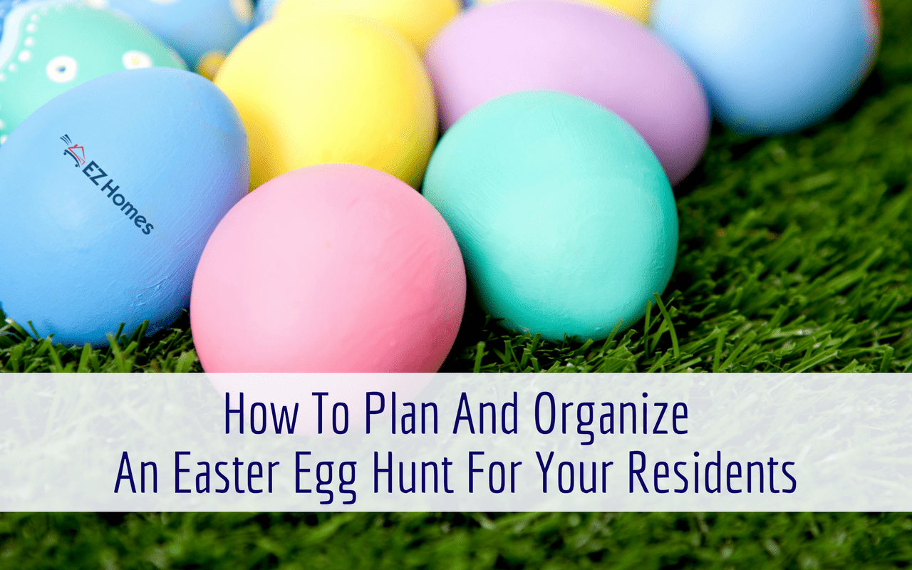 Featured Image for "How To Plan And Organize An Easter Egg Hunt For Your Residents" blog post