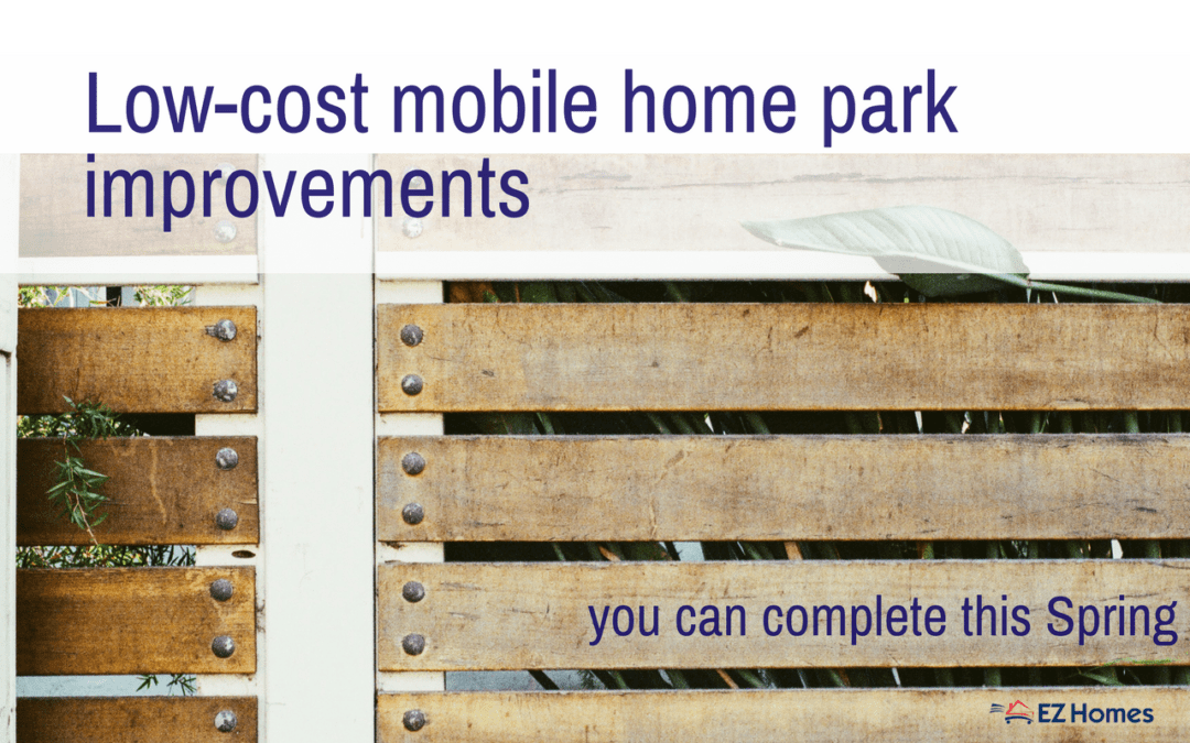 Low Cost Mobile Home Park Improvements You Can Complete This Spring