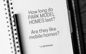 Featured image for "How Long Do Park Model Homes Last? Are They Like Mobile Homes" blog post
