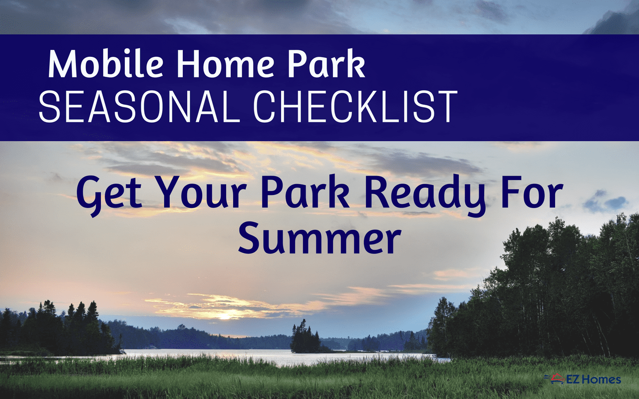 Featured image for "Mobile Home Park Seasonal Checklist_ Get Your Park Ready For Summer" blog post
