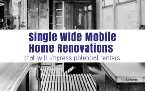 Featured image for "Single Wide Mobile Home Renovations That Will Impress Potential Renters" blog post