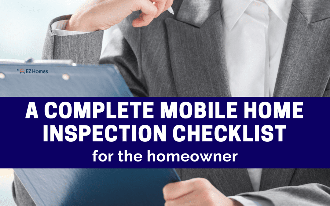 A Complete Mobile Home Inspection Checklist For The Homeowner