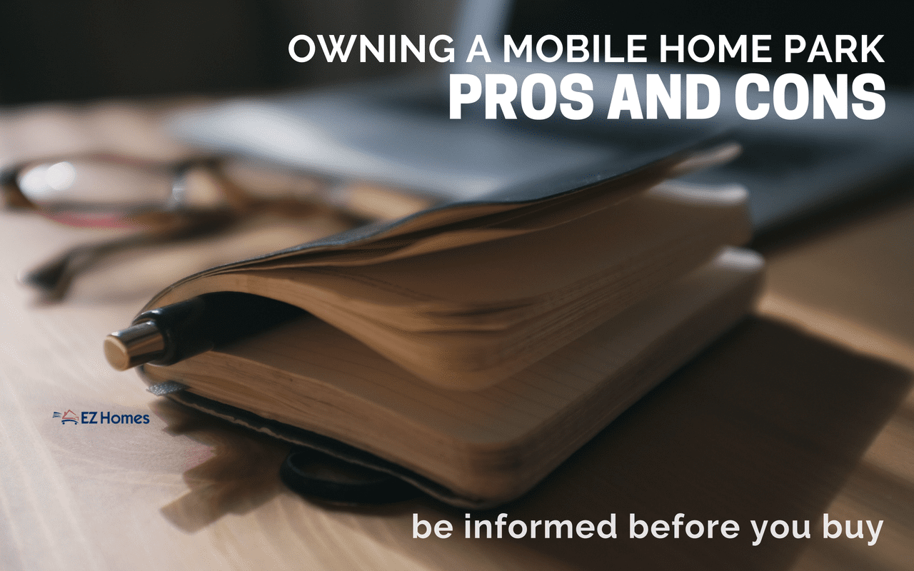 Featured image for "Owning A Mobile Home Park Pros And Cons _ Be Informed Before You Buy" blog post