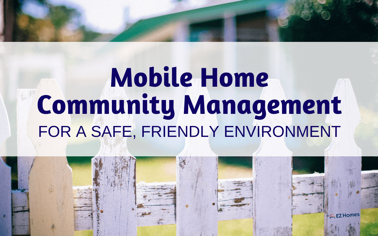 Featured image for "Mobile Home Community Management For A Safe, Friendly Environment" blog post