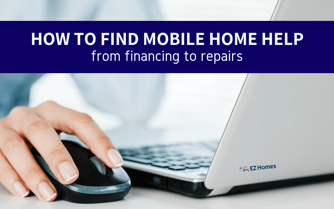 Featured image for "How To Find Mobile Home Help: From Financing To Repairs" blog post