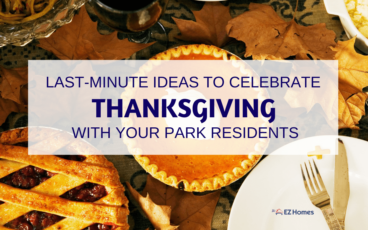 Featured image for "Last-Minute Ideas To Celebrate Thanksgiving With Your Park Residents" blog post
