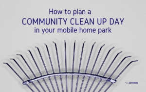 Featured image for "How To Plan A Community Clean Up Day In Your Mobile Home Park" blog post
