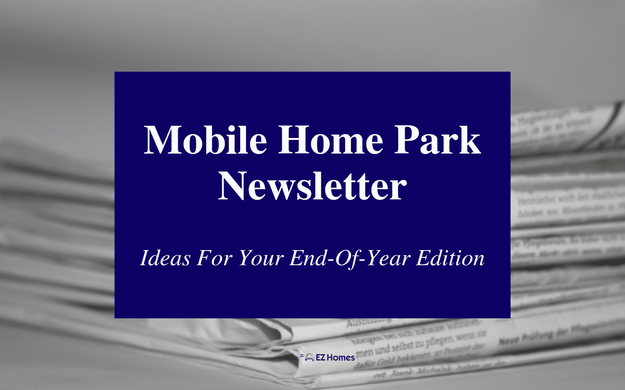 Featured image for "Mobile Home Park Newsletter - Ideas For Your End-Of-Year Edition" blog post