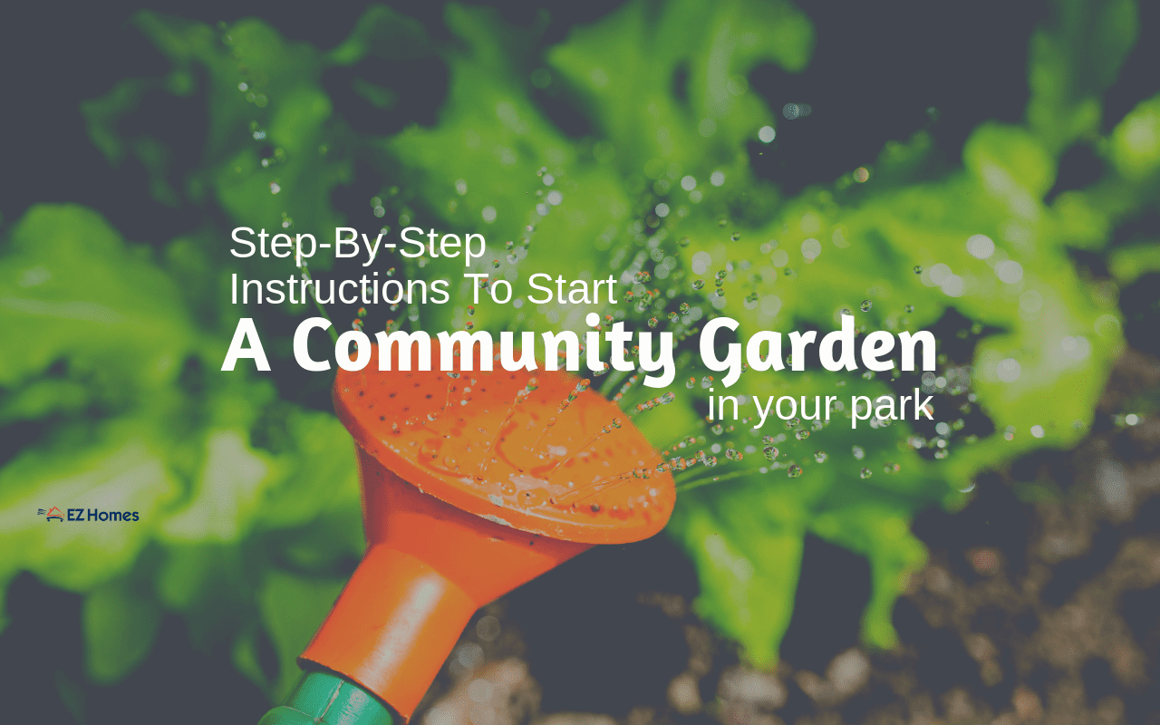 Featured image for "Step-By-Step Instructions To Start A Community Garden In Your Park" blog post