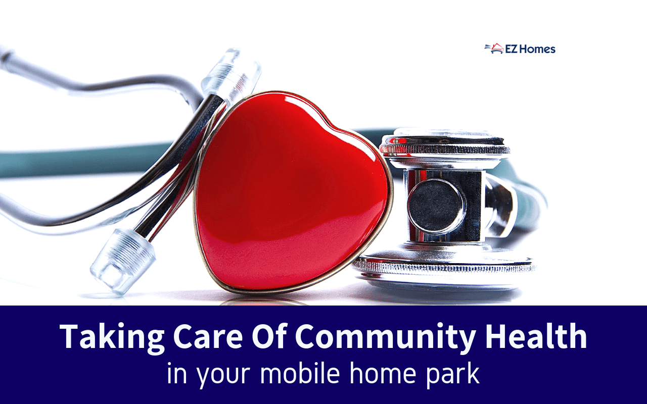 Featured image for "Taking Care Of Community Health In Your Mobile Home Park" blog post