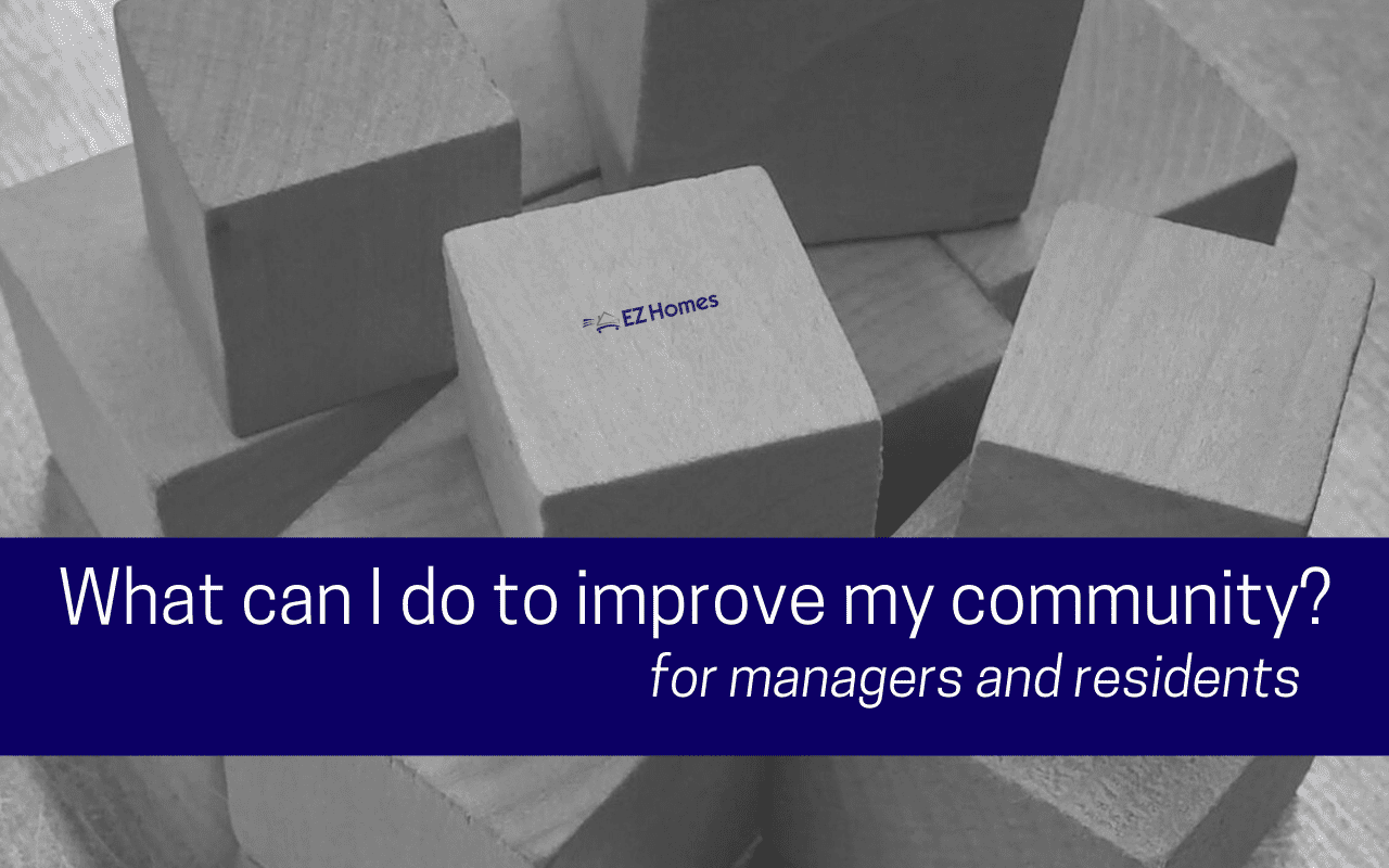 Featured image for "What Can I Do To Improve My Community? For Managers & Residents" blog post