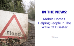 Featured image for "In The News: Mobile Homes Helping People In The Wake Of Disaster" blog post