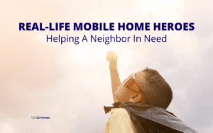 Featured image for "Real-Life Mobile Home Heroes_ Helping A Neighbor In Need" blog post